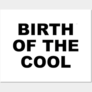 COOL BIRTH Posters and Art